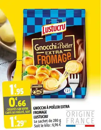 Gnocchi Ă PoĂȘler Extra Fromage Lustucru
