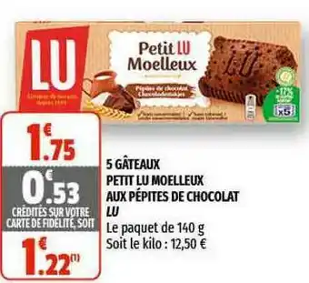 Coccinelle Supermarché 5 Gâteaux Petit Lu Moelleux Aux Pépites De Chocolat Lu offre