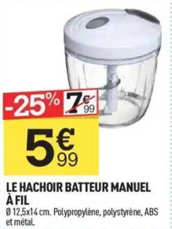 Centrakor LE HACHOIR BATTEUR MANUEL À FIL offre