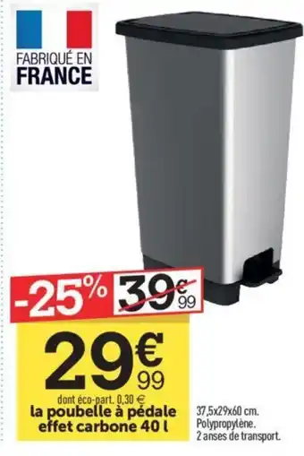Centrakor la poubelle à pédale effet carbone 40 offre