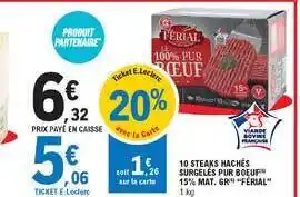 E.Leclerc Express 10 Steaks Hachés Surgelés Pur Bœuf 15% Mat. Gr. "férial" offre