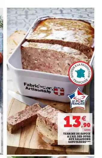 Hyper U Terrine De Savoix à L'ail Des Ours Aux Salaisons Savoyardes offre