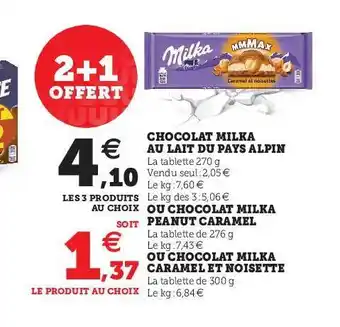 Hyper U Chocolat Milka Au Lait Du Pays Alpin Ou Chocolat Milka Peanut Caramel Ou Chocolat Milka Caramel Et Noisette offre