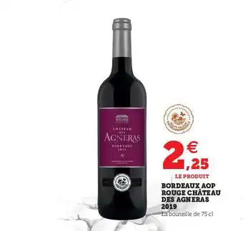 Hyper U Bordeaux Aop Rouge Château Des Agneras offre