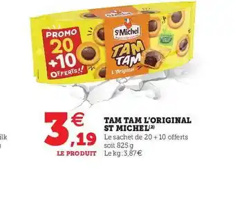 Hyper U Tam Tam L'original St Michel offre
