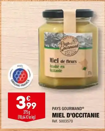 ALDI Pays gourmand miel d’occitanie offre