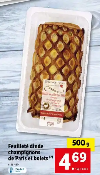 Lidl Feuilleté dinde champignons de paris et bolets offre