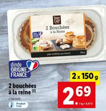 Lidl Toque du chef 2 bouchées à la reine offre