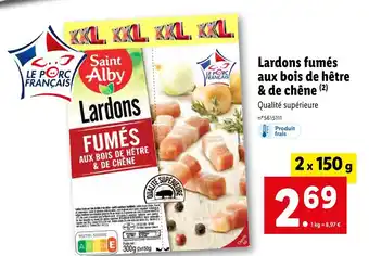 Lidl Saint alby lardons fumés aux bois de hêtre & de chêne offre