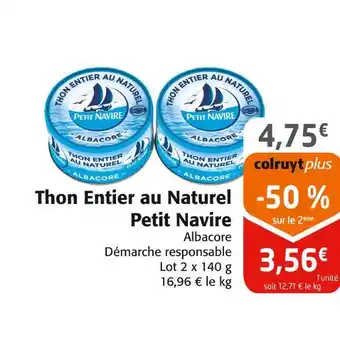 Colruyt Petit navire thon entier au naturel offre