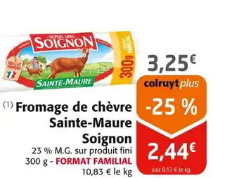 Colruyt Soignon fromage de chèvre sainte-maure offre