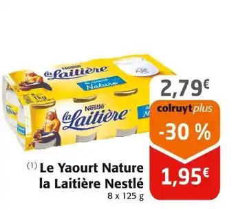 Colruyt Nestlé le yaourt nature la laitière offre