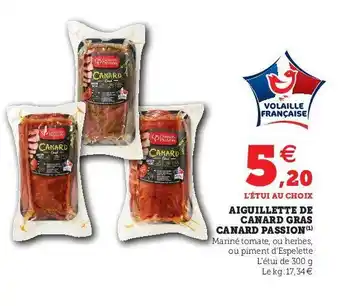 Hyper U Aiguillette De Canard Gras Canard Passion offre