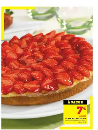 Super U Tarte Aux Fraises offre
