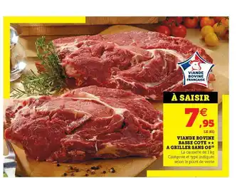 Super U Viande Bovine Basse Côte à Griller Sans Os offre