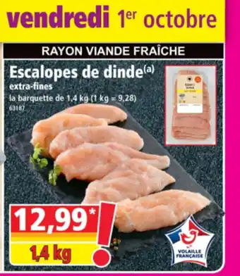Norma Escalopes De Dinde offre