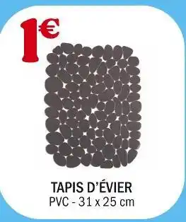 La Foir'Fouille Tapis d’évier offre
