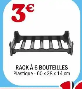 La Foir'Fouille Rack à 6 bouteilles offre