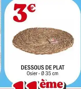 La Foir'Fouille Dessous de plat offre