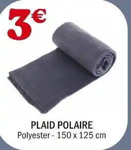 La Foir'Fouille Plaid polaire offre