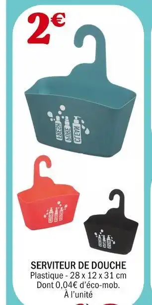 La Foir'Fouille Serviteur de douche offre