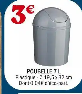 La Foir'Fouille Poubelle 7 l offre