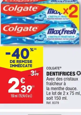 COLGATE DENTIFRICES