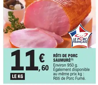 E.Leclerc Express RÔTI DE PORC SAUMURÉ offre