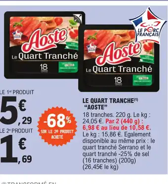 LE QUART TRANCHE(¹) "AOSTE"