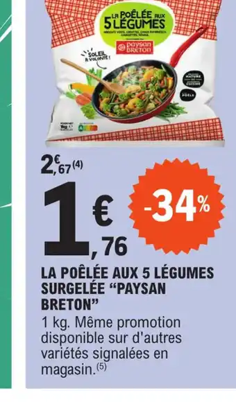 E.Leclerc Express LA POÊLÉE AUX 5 LÉGUMES SURGELÉE PAYSAN BRETON offre