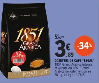E.Leclerc Express DOSETTES DE CAFÉ "LEGAL offre