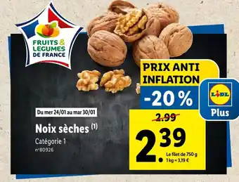 Lidl Noix sèches (1) Catégorie 1 offre