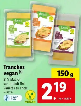 Lidl Tranches (4) vegan offre