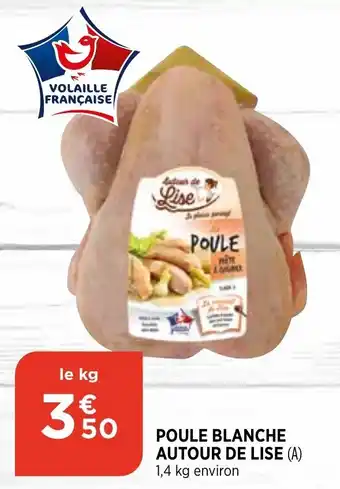 Bi1 Poule Blanche Autour de Lise offre