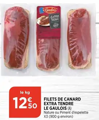 Bi1 Filets de Canard Extra Tendre offre