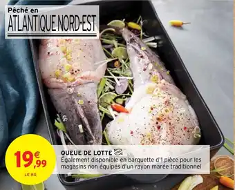 Intermarché QUEUE DE LOTTE offre