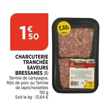 Bi1 Charcuterie Tranchée Saveurs Bressanes offre