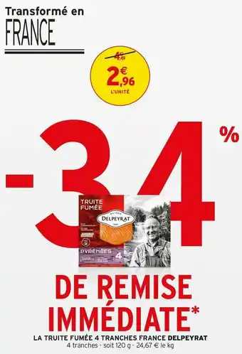 Intermarché Delpeyrat la truite fumée 4 tranches france offre
