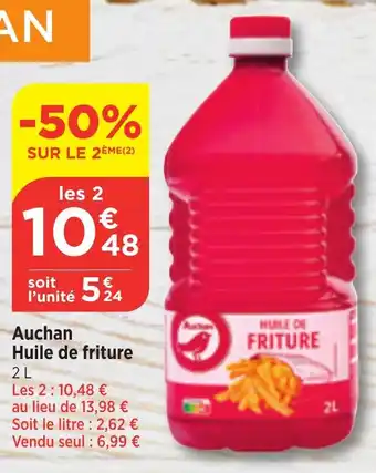 Maximarché Auchan Huile de friture offre