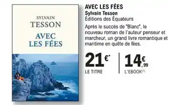 AVEC LES FÉES Sylvain Tesson Éditions des Équateurs