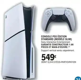 E.Leclerc Espace Culturel CONSOLE PS5 ÉDITION STANDARD (MODÈLE SLIM) offre