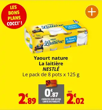 Coccinelle Express Yaourt nature La laitière NESTLÉ offre