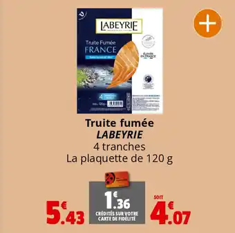 Coccinelle Express Truite fumée LABEYRIE offre