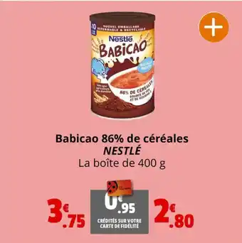 Coccinelle Supermarché Babicao 86% de céréales NESTLÉ offre