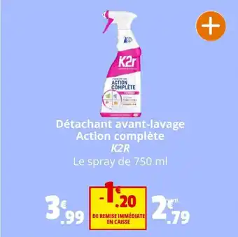 Coccinelle Supermarché Détachant avant-lavage Action complète K2R offre