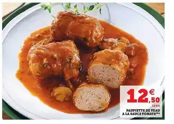 Super U Paupiette De Veau à La Sauce Tomate offre