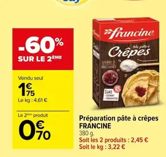 Carrefour Préparation pâte à crêpes FRANCINE offre