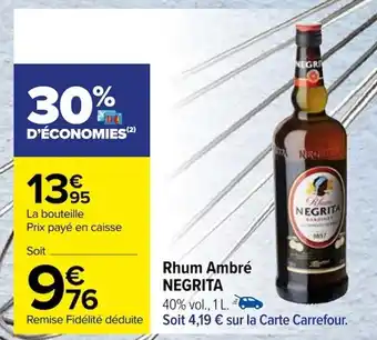 Carrefour Rhum Ambré NEGRITA offre