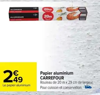 Carrefour Papier aluminium CARREFOUR offre