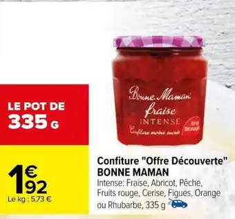 Carrefour Confiture "Offre Découverte" BONNE MAMAN offre